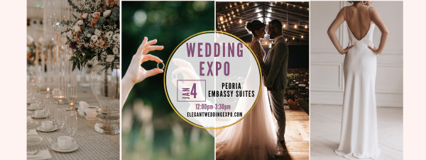The Elegant Wedding Expo- Peoria, IL - 4th January 2026