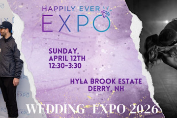 Happily Ever Expo - Wedding Expo - Derry, NH - 12th April 2026