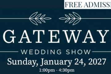 Gateway Wedding Show - 24th January 2027