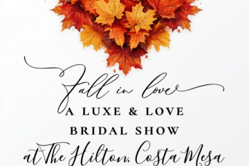 Luxe & Love Bridal Show Fall In Love - 13th September 2026