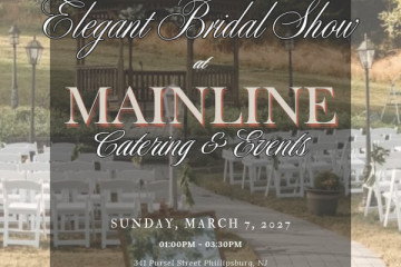 Bridal Show at MainLine Catering and Events - 7th March 2027